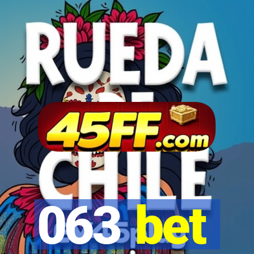 063 bet